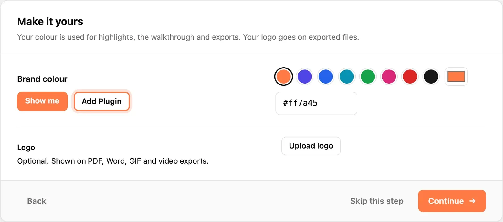 The Make it yours step, with a brand colour picker, a preview of a Show me button and highlight box, and an Upload logo button